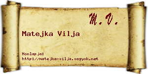 Matejka Vilja névjegykártya